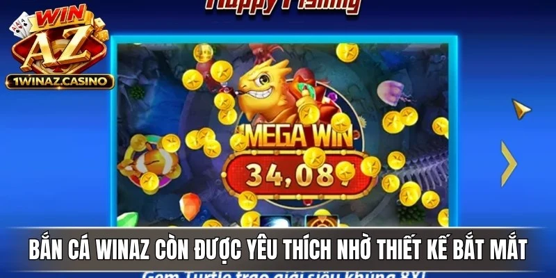Bắn cá WinAZ còn được yêu thích nhờ thiết kế đại dương bắt mắt