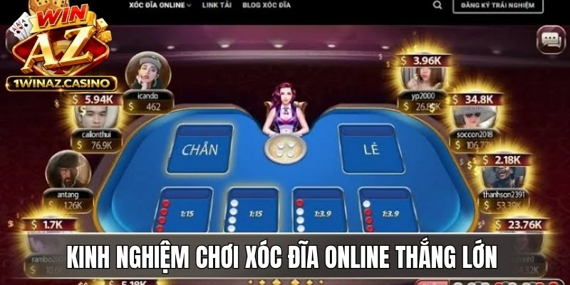 Kinh nghiệm chơi Xóc đĩa online thắng lớn được cao thủ bật mí